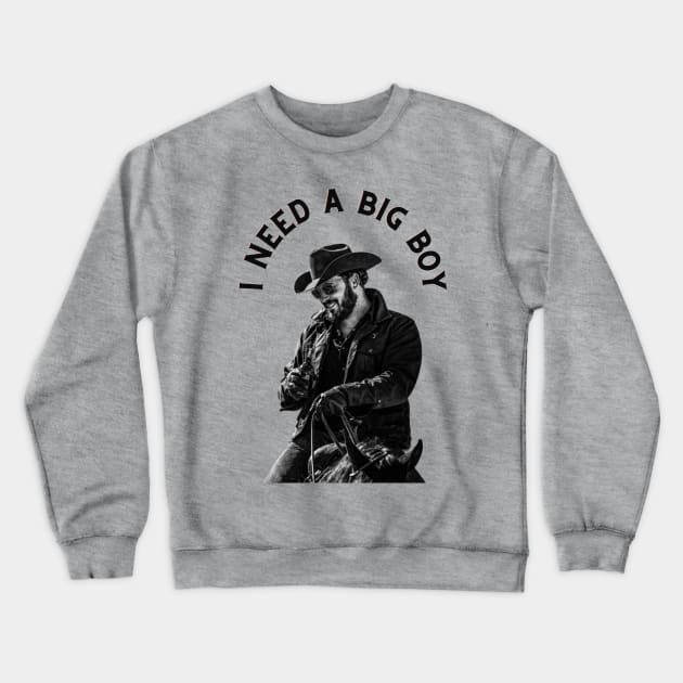 Rip Yellowstone Big Boy Crewneck Sweatshirt by Muse Designs